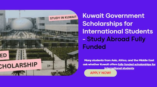 Kuwait Government Scholarships